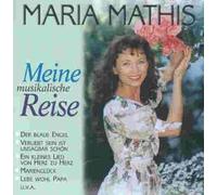 Mathis,Maria - Meine Musikalische Reise