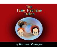 Mathos Voyager The Time Machine Twins (Tascabile)