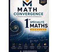 Maths 1re Spécialité - Édition 2027: Cours, 320 exercices corrigés, 204 QCM et 5 sujets blancs - Conforme au programme officiel