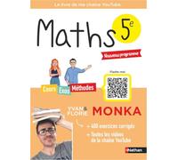 Maths 5e avec Yvan & Florie Monka - Le livre de ma chaîne Youtube - Programme de Cinquième 2026-2027