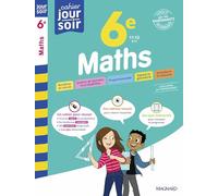 Maths 6e: Conçu et recommandé par les enseignants