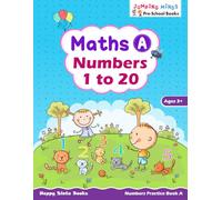 Maths A - Numbers 1 to 20: Numbers Practice Book A | Ages 3+ | Learn Numbers up to 20, Counting, Basic Comparisons & Shapes | Kindergarten Math Workbook | Jumping Minds Series Pre-School Books