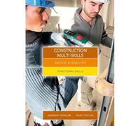 Maths and English for Construction Multi-Skills: Functional Skills