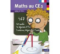 Maths au CE1: Cahier de l'élève