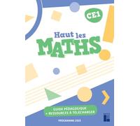 Maths CE1 Haut les Maths !: Guide pédagogique + ressources à télécharger