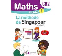 Maths CM2 La méthode de Singapour: Fichier 1