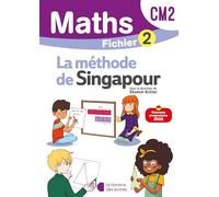 Maths CM2 La méthode de Singapour: Fichier 2