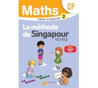 Maths CP LA Méthode de Singapour: Cahier d'exercices 2