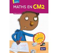 Maths en CM2: Guide de l'enseignant