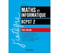 Maths et informatique BCPST 2e année: Tout-en-un