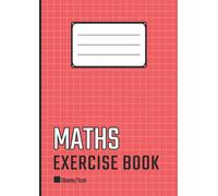 Maths Exercise Book: A4 Graph Paper 10mm/1cm Squares Metric Quad Ruled Composition Notebook, Red Cover Edition