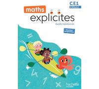 Maths Explicites CE1 - Guide ressources - Edition 2025