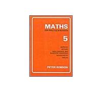 Maths for Practice and Revision: Bk. 5