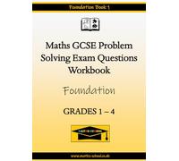 Maths GCSE Problem Solving Exam Questions Workbook : (Grades 1-4): Foundation Book 1