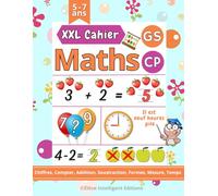 Maths GS CP: 110 Pages d'Exercices Ludiques et Amusants. Apprendre les Chiffres, Addition, Soustraction, Mesure et bien plus encore (Cahier de Maths ... enfants en Grande Section Maternelle et CP)