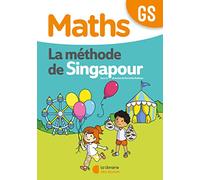 Maths GS La méthode de Singapour: Fichier de l'élève
