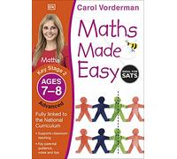 Maths Made Easy: Advanced, Ages 7-8 (Key Stage 2): Supports the National Curriculum, Maths Exercise Book