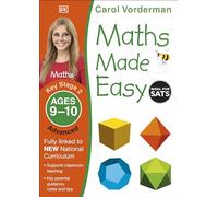 Maths Made Easy: Advanced, Ages 9-10 (Key Stage 2): Supports the National Curriculum, Maths Exercise Book
