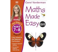 Maths Made Easy: Beginner, Ages 7-8 (Key Stage 2): Supports the National Curriculum, Maths Exercise Book