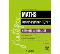 Maths Méthodes et Exercices PC/PC*-PSI/PSI*-PT/PT* - 5e éd.