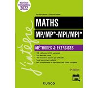 Maths MP/MP* MPI/MPI*: Méthodes et exercices