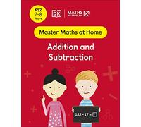 Maths - No Problem! Addition and Subtraction, Ages 7-8 (Key Stage 2) (Master Maths At Home)