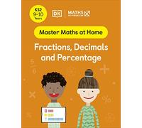 Maths - No Problem! Fractions, Decimals and Percentage, Ages 9-10 (Key Stage 2)