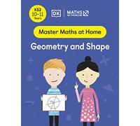 Maths - No Problem! Geometry and Shape, Ages 10-11 (Key Stage 2)