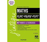 Maths PC/PC*-PSI/PSI*-PT/PT*: Méthodes & exercices