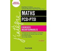 Maths PCSI-PTSI: Exercices incontournables. Nouveaux programmes