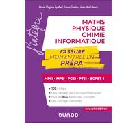 Maths-Physique-Chimie-Informatique, J'assure mon entrée en prépa: Mpsi-mp2i-pcsi-ptsi-bcpst 1