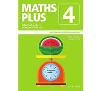 Maths Plus Australian Curriculum Mentals and Homework Book Year 4 (Maths Plus Australian Curriculum Edition)