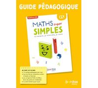 Maths super simples CE1: Guide pédagogique