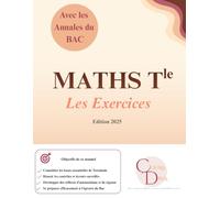 MATHS Tle: Tout pour réussir son année de Terminale