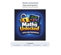 Maths Unlocked: Foundation GCSE Maths: Ratio and Proportion