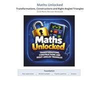 Maths Unlocked: Foundation GCSE Maths: Transformations, Constructions and Right-Angled Triangles