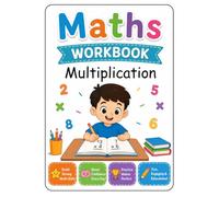 Maths Workbook: Multiplication Practice for Kids Ages 6-9: 100+ Fun Multiplication Worksheets, Times Tables Exercises, Math Drills, and Skill-Building Activities for Elementary Students