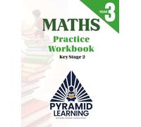 Maths Year 3 Practice Workbook KS2