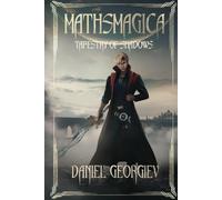 Mathsmagica: Tapestry of Shadows