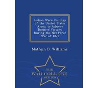 Mathyn D Williams Indian Wars (Tascabile)
