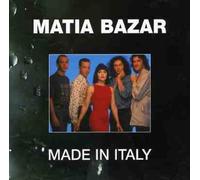 Matia Bazar - Made in Italy