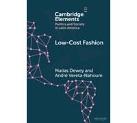 Matías Dewey André Vereta Nahoum Low-Cost Fashion (Copertina rigida)