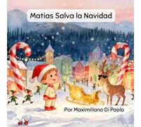 Matias Salva la Navidad: Papeles bailando, caos navideño y mucha diversión.