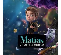 Matías y El Valle de Las Maravillas