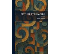 Matiere Et Memoire