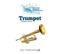 Matilda James Trumpet (Tascabile) Discover Musical Instruments