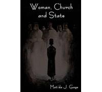 Matilda Joslyn Gage Woman, Church and State (Tascabile)