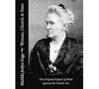 Matilda Joslyn Gage Woman, Church & State (Tascabile)