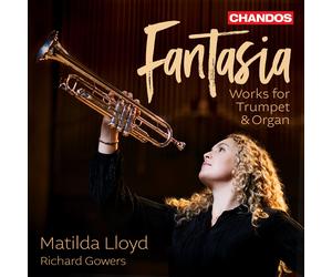 Matilda Lloyd / Gowers. Richard - Fantasia - Music For Trumpet & Organ - Cd