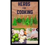 Matilda Sean Herbs for Cooking (Tascabile)